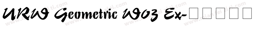 URW Geometric W03 Ex字体转换